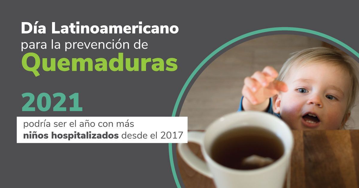 Día Latinoamericano para la Prevención de Quemaduras