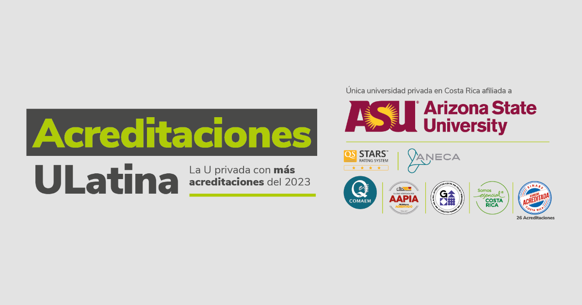 ULatina cierra el 2024 siendo la U Privada con más acreditaciones Nacionales e Internacionales