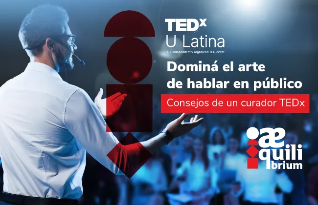 ¡Así dominás el arte de hablar en público! Consejos de una curadora TEDx